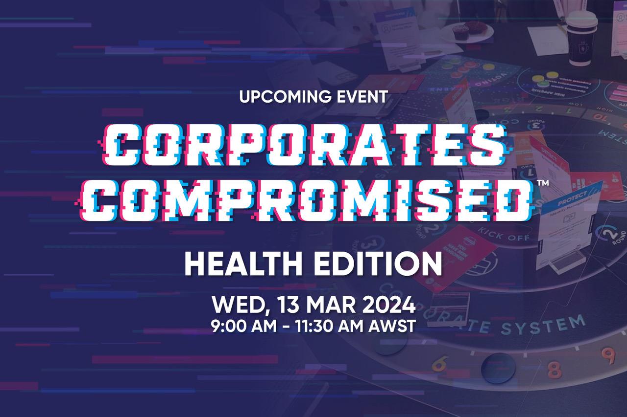 Corporates Compromised - Health Edition
